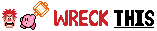 Wreck THIS