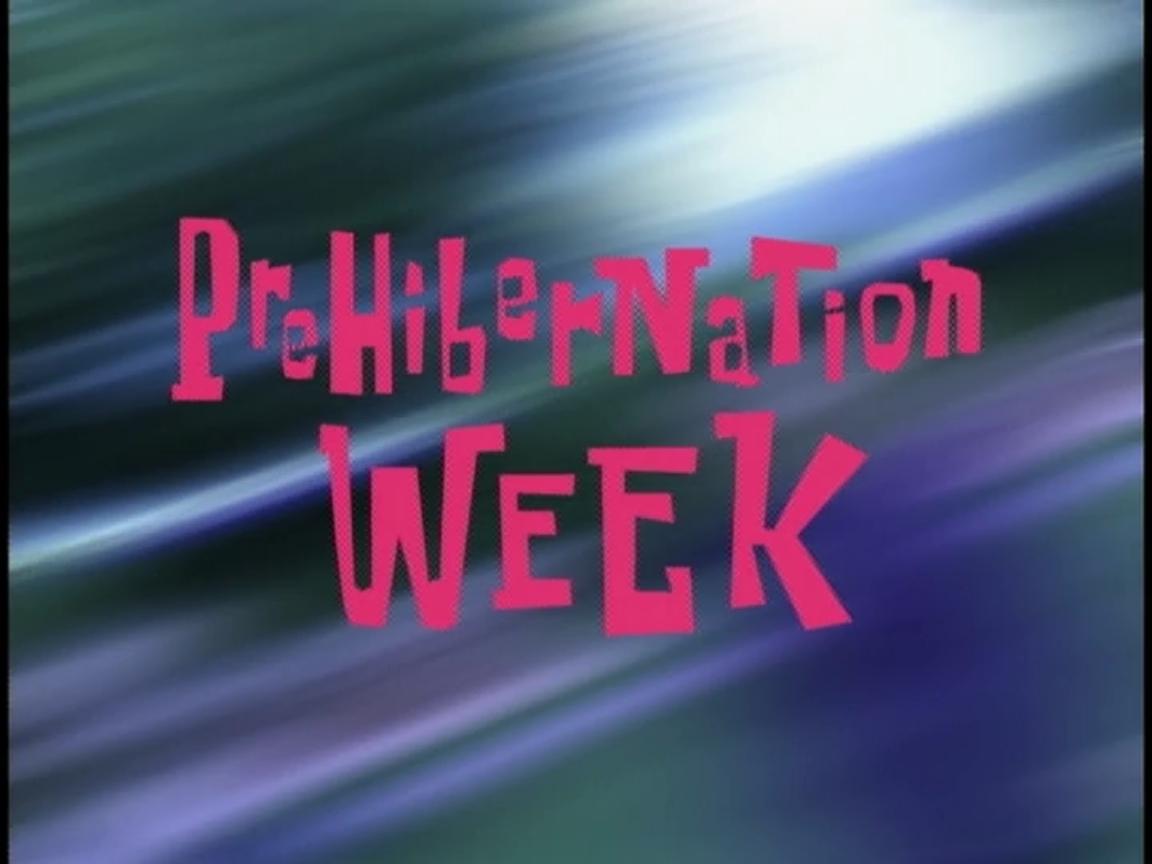 Prehibernation_Week.jpg