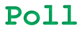 Poll