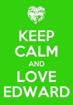 Keep-Calm-and-Love-Edward