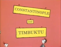 Constantinople and timbuktu