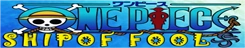 One Piece :  Ship of Fools