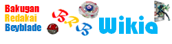 Bakugan, Redakai, and Beyblade Wiki