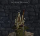 Barag the Lunatic