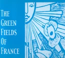 The Green Fields of France
