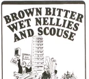 Brown Bitter, Wet Nellies and Scouse