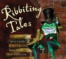 Ribbiting Tales: Original Stories About Frogs