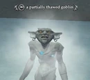 A partially thawed goblin