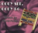 Episode 302: Doggy See, Doggy Do