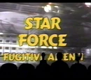 Star Force: Fugitive Alien II