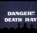 Danger!! Death Ray