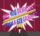 Are You Brighter Than a 6th Grader?