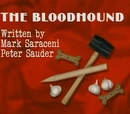 Episode 107: The Bloodhound