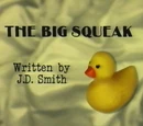 Episode 101: The Big Squeak