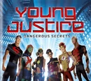 Young Justice: Dangerous Secrets
