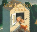 My Grandmother's Clock