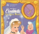 Walt Disney's Cinderella: The Three Wishes