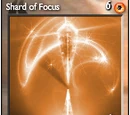 Shard of Focus