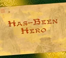Has-been Hero/Transcript