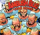 Ambush Bug: Year None Vol 1 5