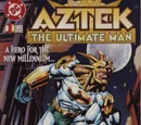 Aztek: The Ultimate Man Vol 1 1