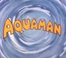 Aquaman Episode: The Fiery Invaders