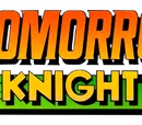 Tomorrow Knights Vol 1