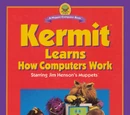 Kermit Learns How Computers Work