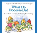 What Do Doozers Do?