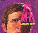 The Six Million Dollar Man Activity Book