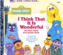 I Think That It Is Wonderful (book)