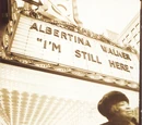 Albertina Walker: I'm Still Here