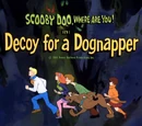 Decoy for a Dognapper