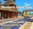 Mtambo's Royal Tour