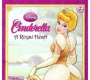 Cinderella: A Royal Heart