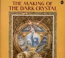 The Making of the Dark Crystal