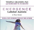 Emergence: Labeled Autistic
