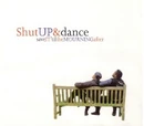 Shut Up And Dance: Save It 'Till The Mourning After