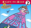 A Mighty Big Wish