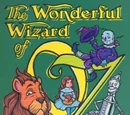 The Wonderful Wizard of Oz