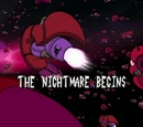 The Nightmare Begins