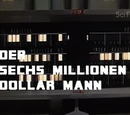 Der Sechs Millionen Dollar Mann