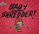 The Baby Shredder
