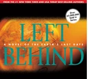 Left Behind: A novel of the Earth's last days
