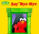 Say Bye-Bye
