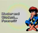 Master and Student... Forever!?