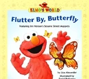 Flutter By, Butterfly