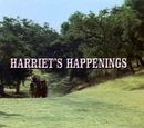 Episode 508: Harriet's Happenings