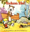 "Yukon Ho!"