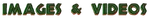 Images and Videos